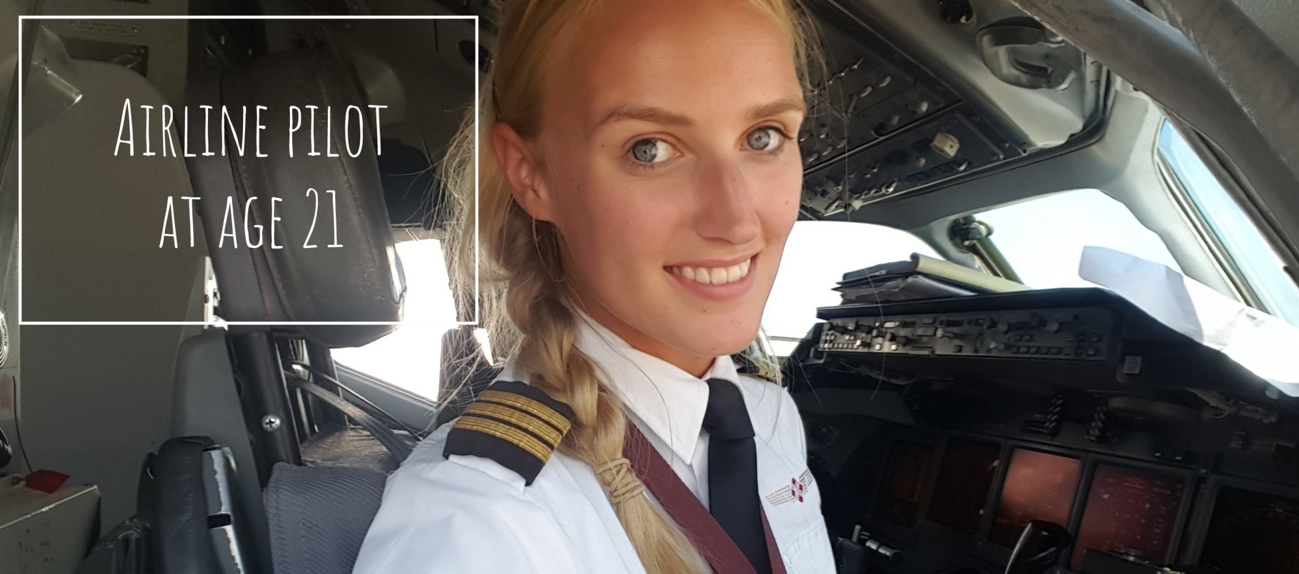You are currently viewing My own experience #09: Airline pilot at age 21
