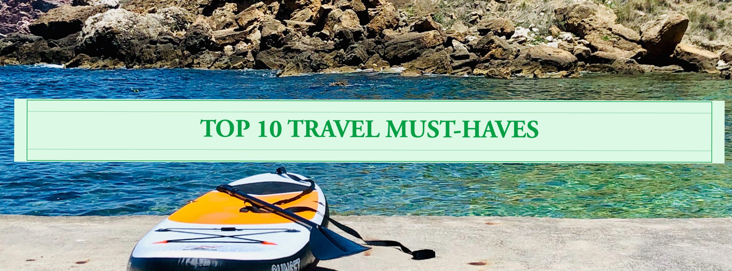 Read more about the article Top 10 Travel Must-Haves